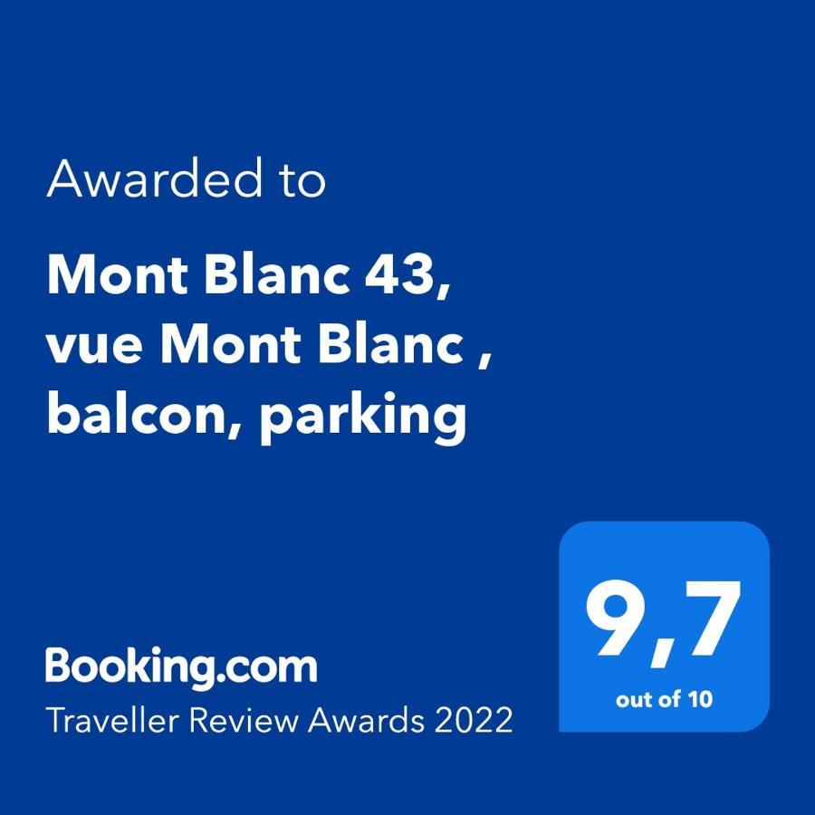 דירות שאמוני Mont Blanc 43, Vue Mont Blanc , Balcon, Parking מראה חיצוני תמונה